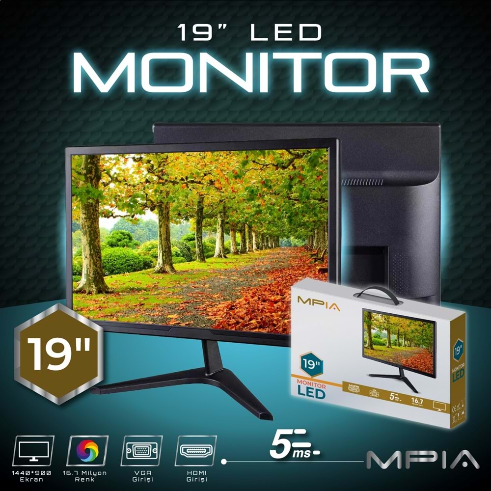 MPİA MP-19 LED MONİTÖR 19inç 1440*900 HD 5MS 60HZ HDMI + VGA HD Monitör